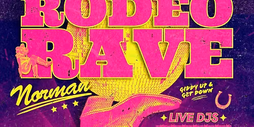 1st ANNUAL RODEO RAVE