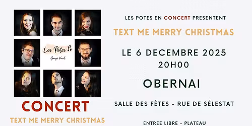 CONCERT Les Potes \u00e0 OBERNAI : Text me Merry Christmas