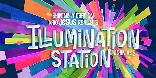 2026 Fall VBS Illumination Station Theme