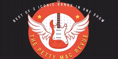 The Petty Mac Revue: A Tribute to Tom Petty and Fleetwood Mac