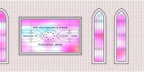 NYE with Esperanto & Friends (2026)