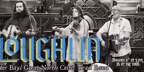 Loughlin - TBays #1 Folk Band (Traditional Music)