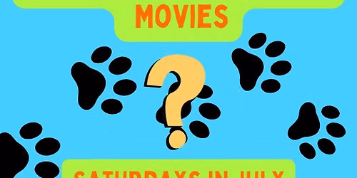 Saturday Afternoon Movies in July