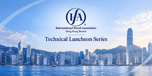IFA Hong Kong - Technical Luncheon Series #5