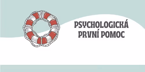 Kurz - Psychologick\u00e1 prvn\u00ed pomoc