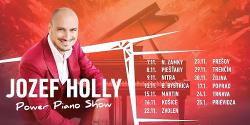 JOZEF HOLLY - Power Piano Show - POPRAD