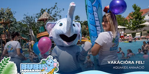 \ud83c\udf0a\ud83d\ude0eVak\u00e1ci\u00f3ra fel! AQUAKIDS anim\u00e1ci\u00f3