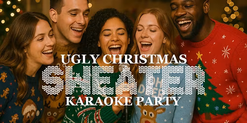 UGLY CHRISTMAS SWEATER KARAOKE
