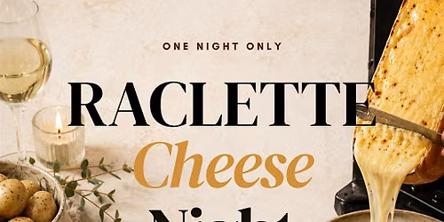 Raclette Cheese Night in Adelaide CBD