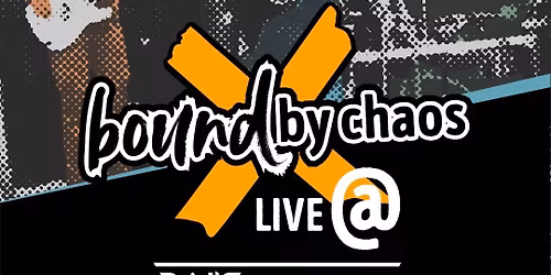 bound by chaos LIVE @ Rai\u2019s Rendezvous Ashburn VA