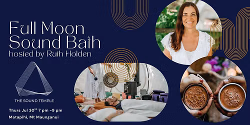 Full Moon Sound Bath - Thurs 30th July