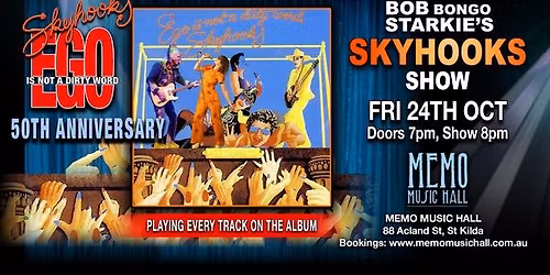 Bob 'Bongo' Starkie's Skyhooks Show - Memo Music Hall