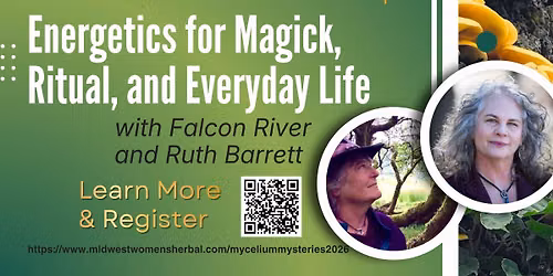 Energetics for Magick in Everyday Life with Ruth Barrett & Falcon River