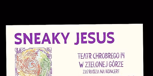 sneaky jesus w Teatrze Chrobrego14 