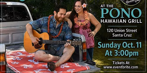 Kailua Moon At The Pono Hawaiian Grill, Santa Cruz, Sunday Oct. 11, 3:00pm