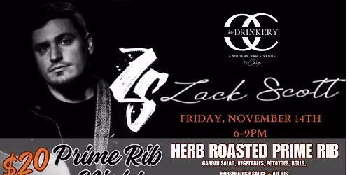 ZACK SCOTT Live + $20 Prime Rib Night | Friday, November 14th