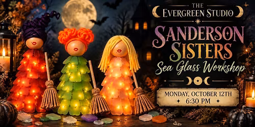 Sanderson Sisters Sea Glass Workshop 