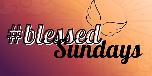 #blessed Sundays @ Roxy's Cabaret & Nicollet Diner