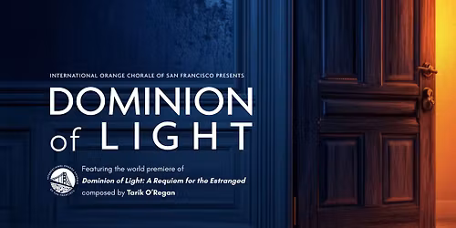 IOCSF Presents: Dominion of Light