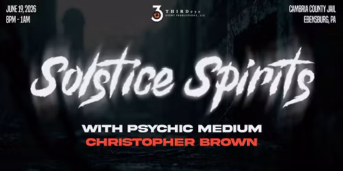 Solstice Spirits With Psychic Medium Christopher Brown