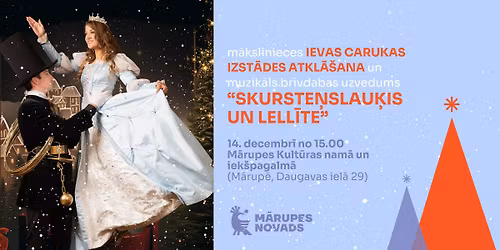 Izst\u0101des atkl\u0101\u0161ana un muzik\u0101ls br\u012bvdabas uzvedums M\u0101rup\u0113