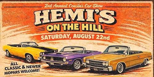 2nd Annual "Cousin's Car Show - Hemi's on the Hill" MoPar Car Show. Featuring Convertibles.