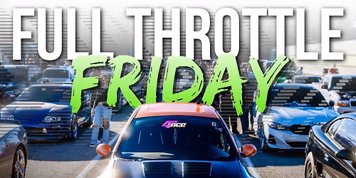 Full Throttle Friday - Test & Tune Drag Racing Night