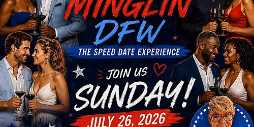 Single N Minglin DFW: Red, White & New Connections