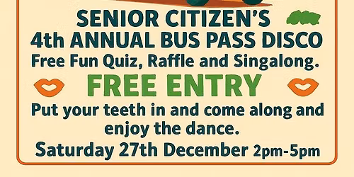 SENIOR CITIZENS BUS PASS DISCO AT THE CARR LANE CLUB GRIMSBY - SAT AFTERNOON 27th DEC 2025 2 till 5