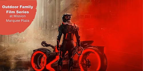 Outdoor Family Film Series: "Tron: Ares"