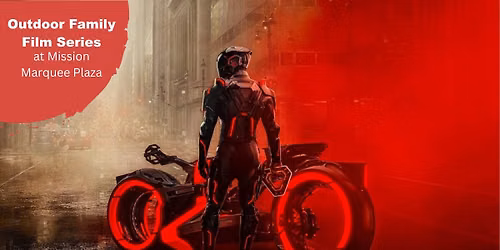 Outdoor Family Film Series: "Tron: Ares"