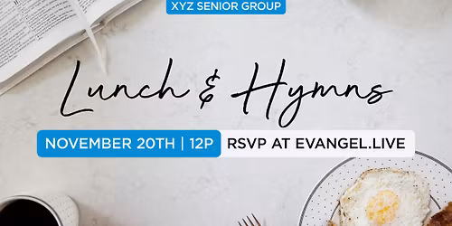 XYZ Lunch & Hymns