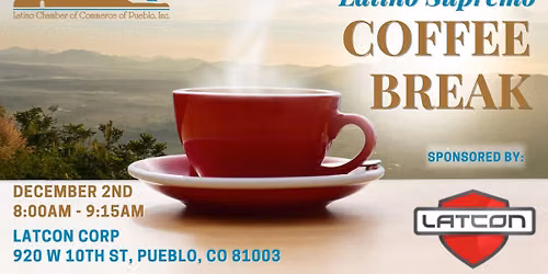 Latino Supremo Coffee Break Sponsored by LATCON