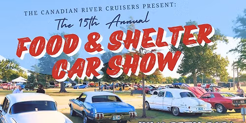 15th Annual F&S Car Show - Presented by the Canadian River Cruisers