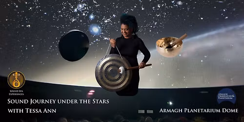 Planetarium Sound Journey under the Stars with Tessa Ann