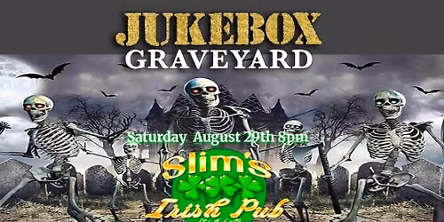 Jukebox Graveyard Live at Slim's Irish Pub