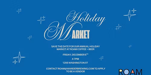 ROAM Holiday Market