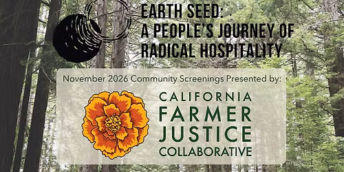CFJC Earthseed Film Screening - Merced, CA