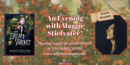 An Evening with Maggie Stiefvater!