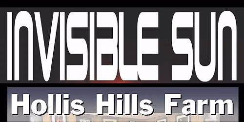 Invisible Sun returns to Hollis Hills