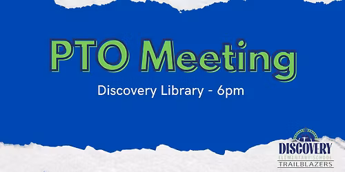 Discovery Elementary PTO Meeting