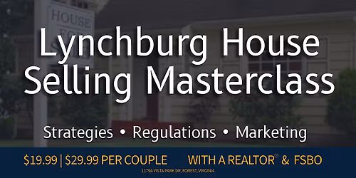 Lynchburg House Selling Masterclass