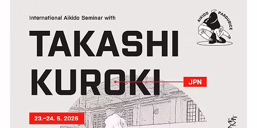 International Aikido Seminar with Takashi Kuroki