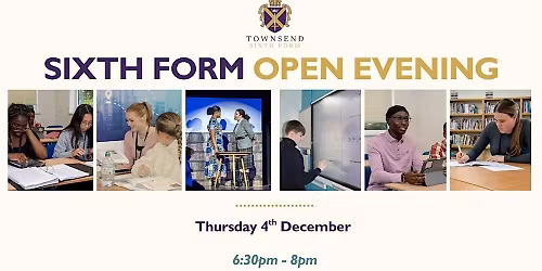 Townsend C of E Sixth Form Open Evening