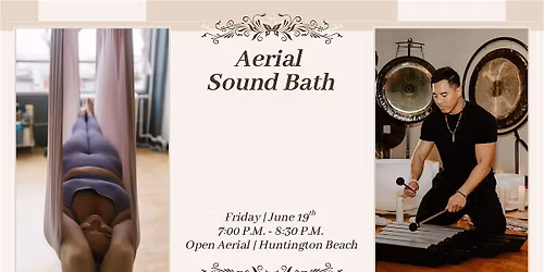 Aerial Sound Bath (Huntington Beach)