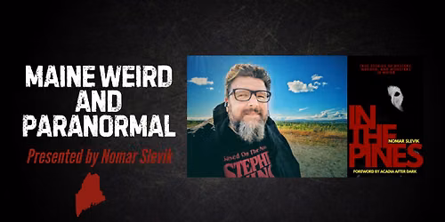 Maine Weird and Paranormal