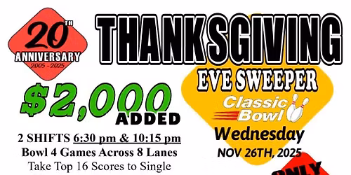 2025 - 20th Annual DYB Thanksgiving Eve !!! $2000 in added $$