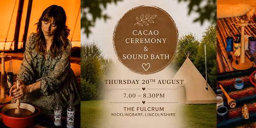 Connect, Release & Restore: A Heart Opening Cacao Ceremony & Sound Bath