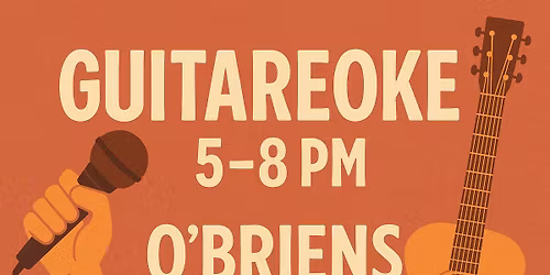 🎸 Guitareoke at O’Briens – Live Acoustic Singalong Saturdays! 🎤