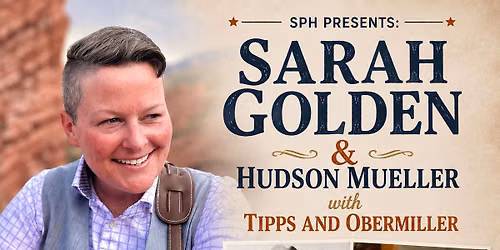 SPH Presents: 2026 Kerrville New Folk Winners Sarah Golden, Hudson Mueller with Tipps and Obermiller